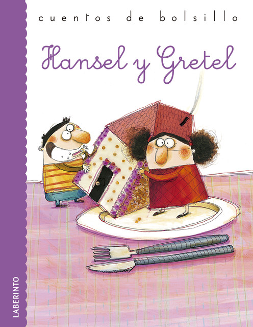 Hansel y Gretel, Guillermo Grimm, Jacobo Grimm