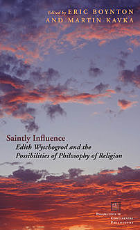 Saintly Influence, John D.Caputo