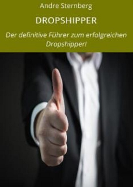 Dropshipper, André Sternberg