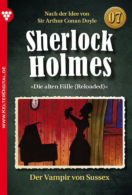 Sherlock Holmes 7 – Kriminalroman, Arthur Conan Doyle