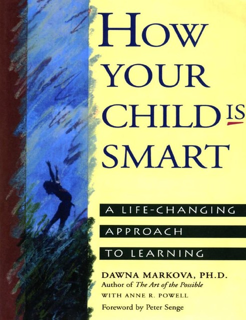 How Your Child Is Smart, Anne R.Powell, Dawna Markova