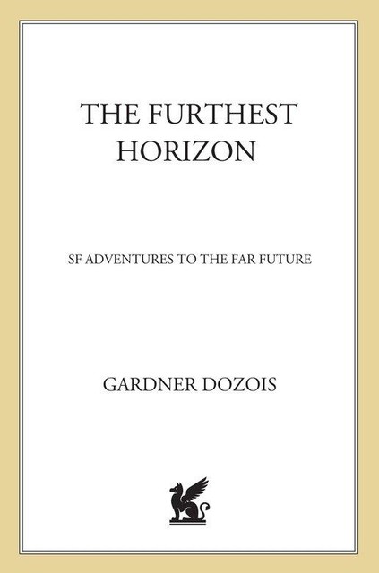 The Furthest Horizon, Edited by Gardner Dozois