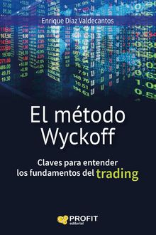 El método Wyckoff, Enrique Díaz Valdecantos
