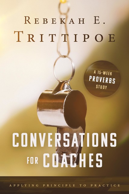 Conversations for Coaches, Rebekah Trittipoe