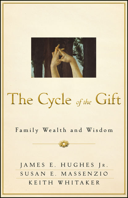 The Cycle of the Gift, J.R., James Hughes, Keith Whitaker, Susan E.Massenzio