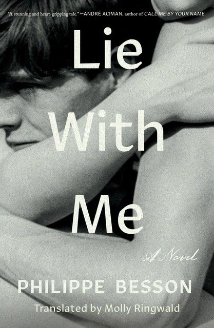 Lie With Me, Philippe Besson
