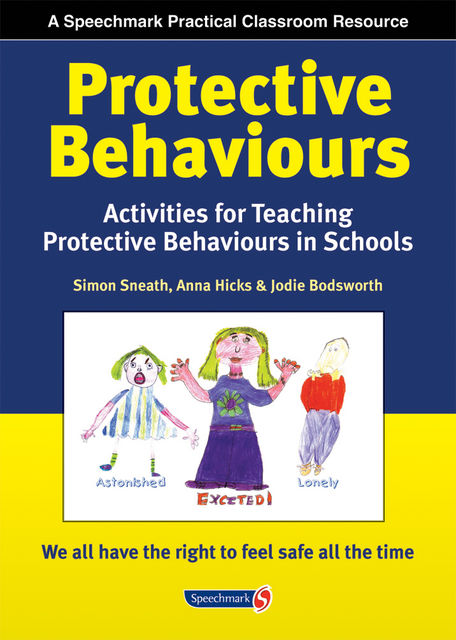Protective Behaviours, Anna Carter, Jodie Bodsworth, Simon Sneath