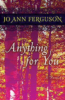 Anything for You, Jo Ann Ferguson