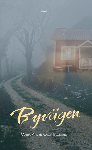 Byvägen, Maria Ark, Olof Elgsand