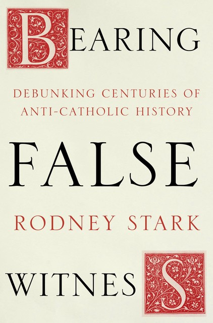 Bearing False Witness, Stark Rodney
