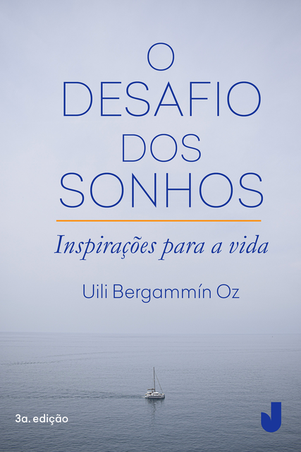 O desafio dos sonhos, Uili Bergammín Oz