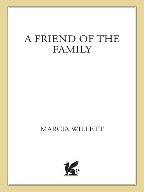 A Friend of the Family, Marcia Willett