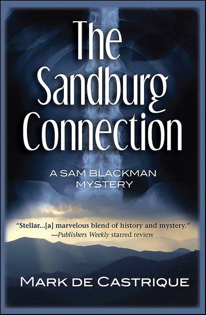 The Sandburg Connection, Mark de Castrique