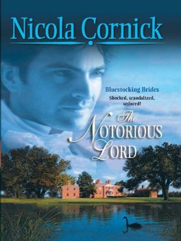 The Notorious Lord, Nicola Cornick
