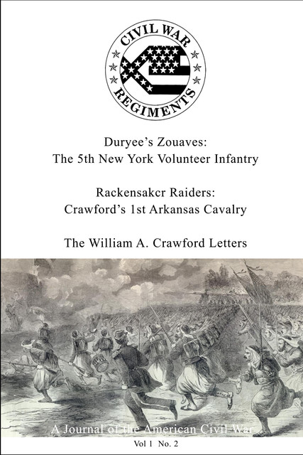 A Journal of the American Civil War: V1–2, Theodore Savas, David A. Woodbury