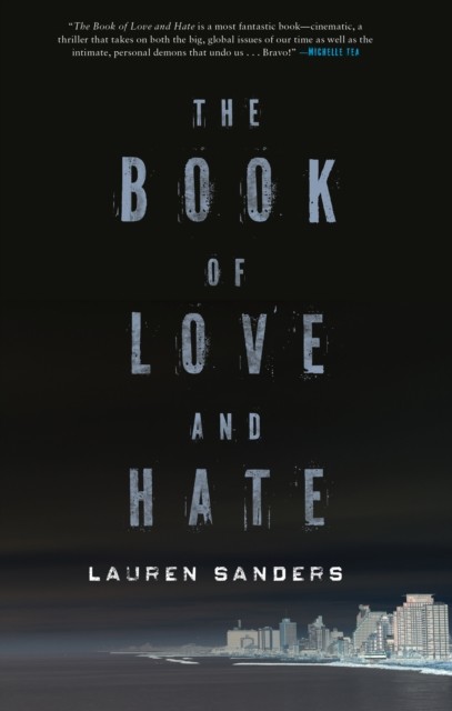 The Book of Love and Hate, Lauren Sanders