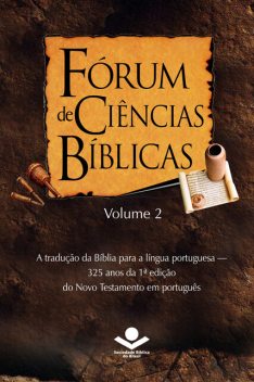 Fórum de Ciências Bíblicas 2, Esequias Soares, Vilson Scholz, Archibald Mulford Woodruff, Bill Mitchell, Herculano Alves, Norval Oliveira da Silva