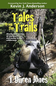 Tales from the Trails, T. Duren Jones