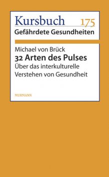 32 Arten des Pulses, Michael von Brück