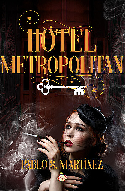 Hotel Metropolitan, Pablo S Martinez