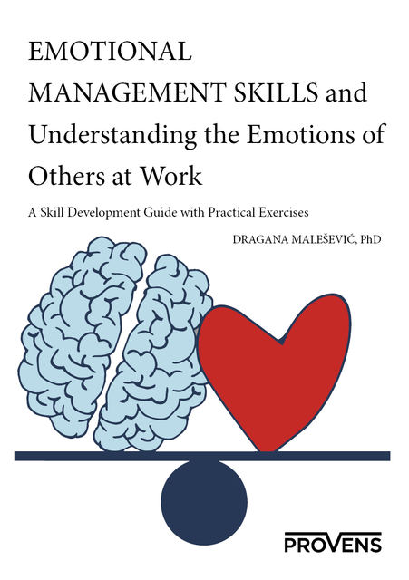 Emotional Management Skills and Understanding the Emotions of Others at Work, Dragana Malešević