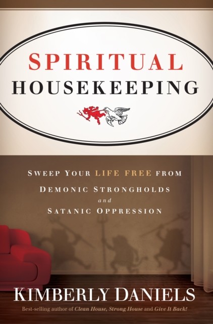 Spiritual Housekeeping, Kimberly Daniels