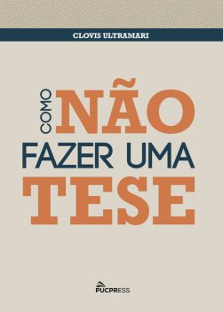 Como não fazer uma tese, Clovis Ultramari