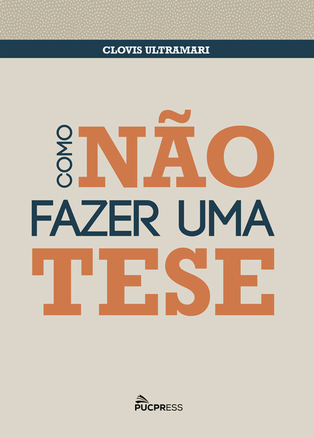 Como não fazer uma tese, Clovis Ultramari
