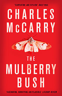 The Mulberry Bush, Charles McCarry