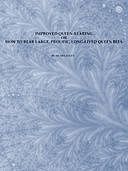 Improved Queen-Rearing or, How to Rear Large, Prolific, Long-Lived Queen Bees The Result of Nearly Half a Century's Experience in Rearing Queen Bees, Giving the Practical, Every-day Work of the Queen-Rearing Apiary, Henry Alley