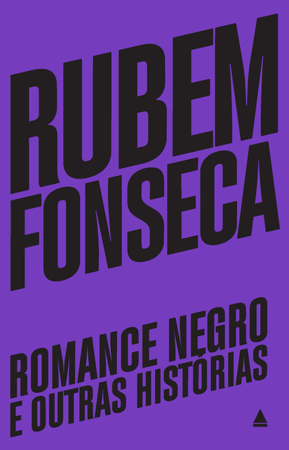 Romance negro e outras histórias, Rubem Fonseca