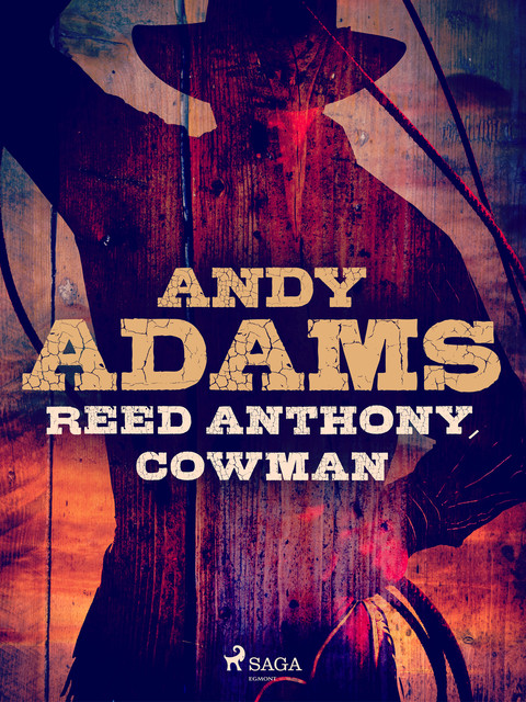Reed Anthony, Cowman, Andy Adams