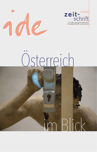 Österreich im Blick, Herausgegeben von Ursula Esterl, Nicola Mitterer und Hannes Schweiger