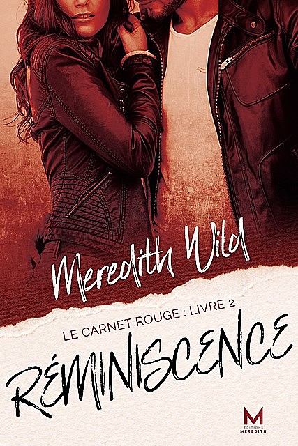 Réminiscence, Meredith Wild
