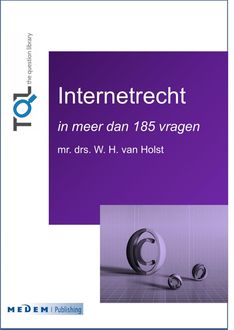 Internetrecht, W.H. van Holst