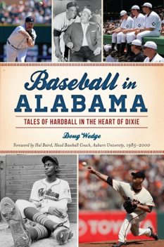 Baseball in Alabama, Doug Wedge