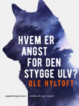 Hvem er angst for den stygge ulv, Ole Hyltoft