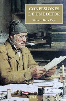 Confesiones de un editor, Walter Hines Page