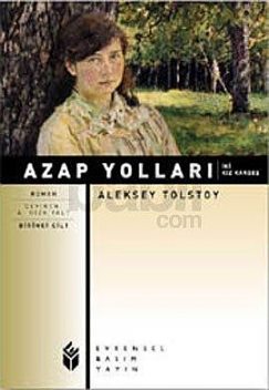 Azap Yolları 2 – Yıl 1918, Lev Tolstoy