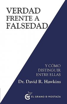 Verdad frente a falsedad, David R. Hawkins