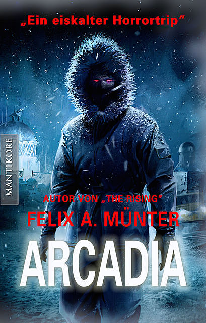 Arcadia, Felix A. Münter