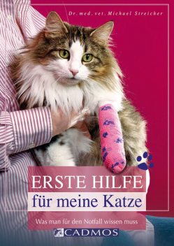 Erste Hilfe für meine Katze, Michael Streicher