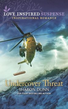 Undercover Threat, Sharon Dunn