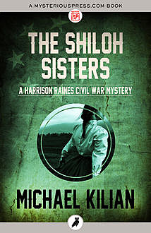 The Shiloh Sisters, Michael Kilian