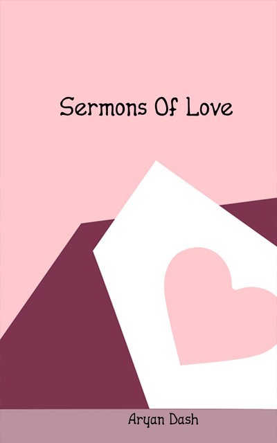 Sermons Of Love, Aryan Dash