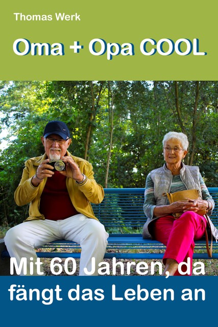 Opa + Oma COOL, Thomas Werk