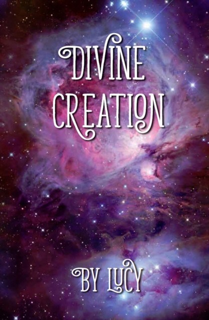 Divine Creation, Lucy