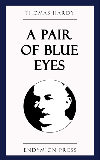A Pair Of Blue Eyes, Thomas Hardy