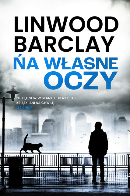 Na własne oczy, Linwood Barclay