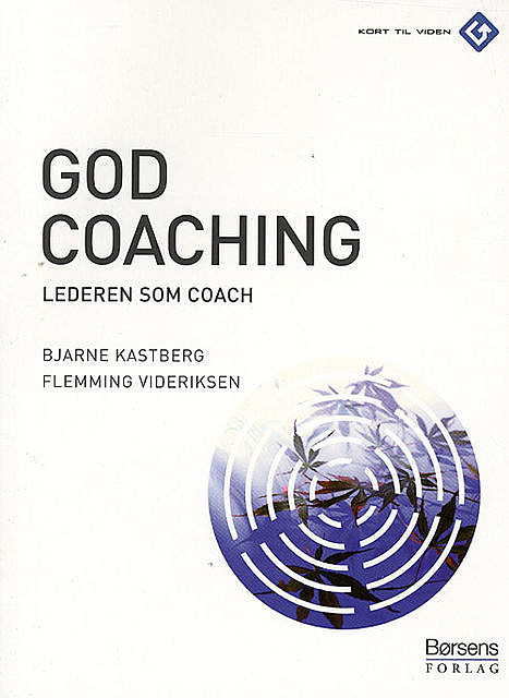 God coaching, Bjarne Kastberg, Flemming Videriksen